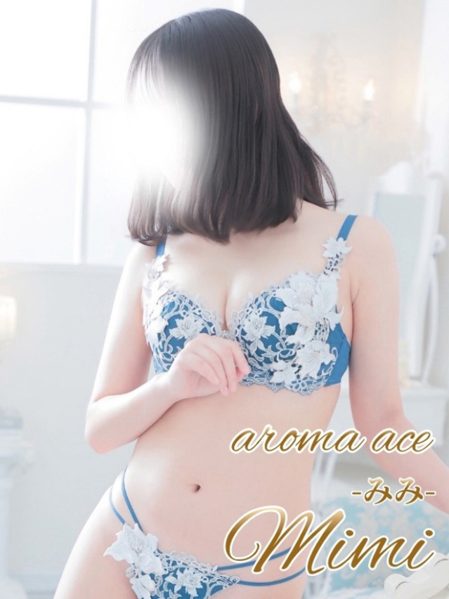 みみ(みみ)規格外のアイドル級(aroma ace.(アロマエース)エースグループ)