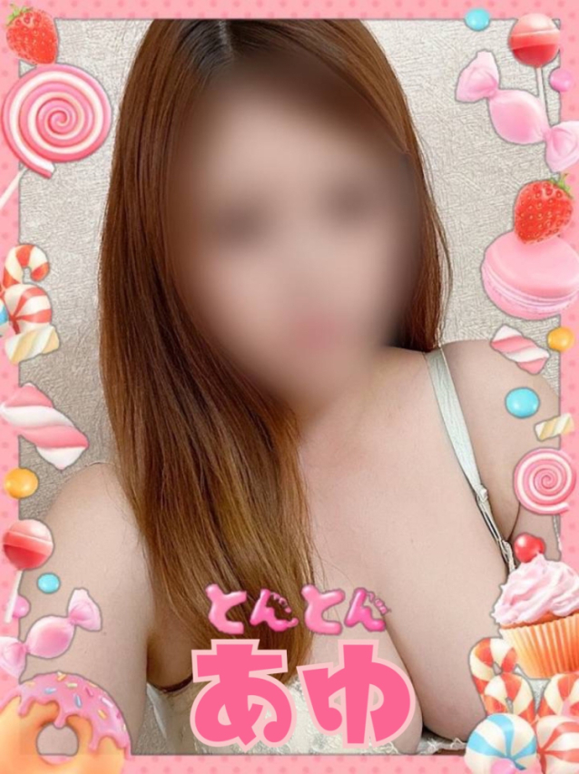 あゆ【メロメロ確定の可愛さ】（激安～ポッチャリ巨乳専門店～とんとん）