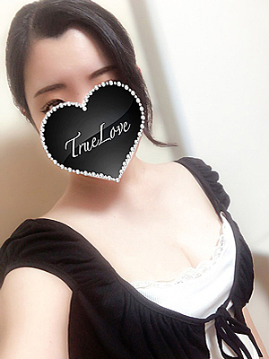 体験入店 まほ（True Love-トゥルーラブ-）