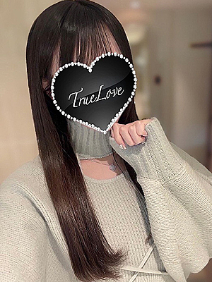 体験入店 さな（True Love-トゥルーラブ-）