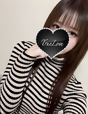 体験入店 さな（True Love-トゥルーラブ-）