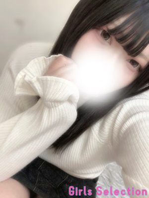（Girls Selection）新人2名本日出勤です‼️♡新人割♡