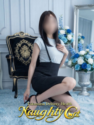 （Naughty Cat ～TAKAMATSU～）※8月激安ｲﾍﾞﾝﾄ70分10,000円※