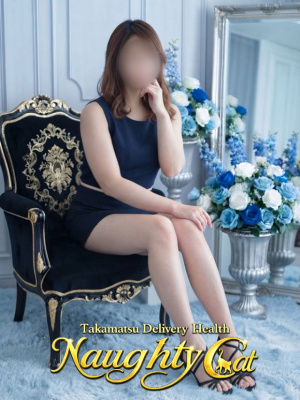 （Naughty Cat ～TAKAMATSU～）※8月激安ｲﾍﾞﾝﾄ70分10,000円※